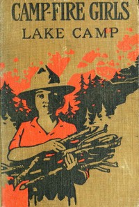 Campfire Girls' Lake Camp; or, Searching for New Adventures