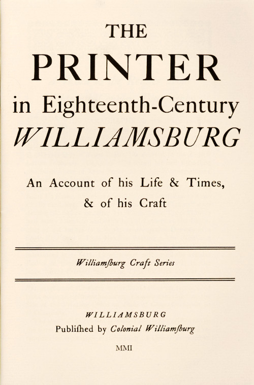The Printer in Eighteenth-Century Williamsburg