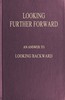 Cover image for Looking Further Forward An Answer to Looking Backward by Edward Bellamy