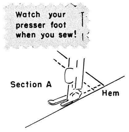 Watch your presser foot when you sew!