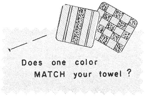 Does one color MATCH your towel?