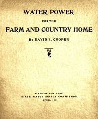 Water Power for the Farm and Country Home