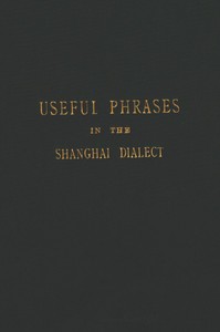 Useful Phrases in the Shanghai Dialect