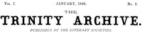 The Trinity Archive, Vol. I, No. 3, January 1888