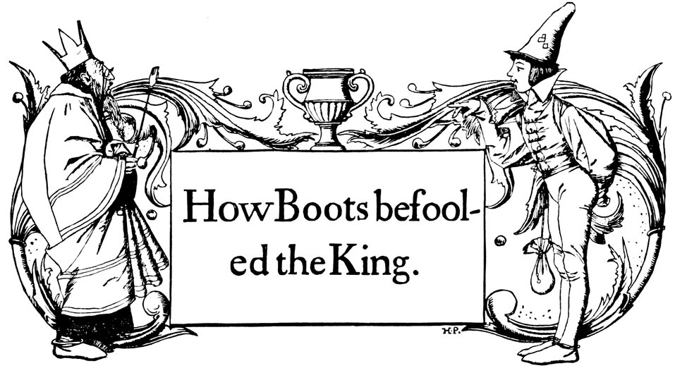 How Boots befooled the King.