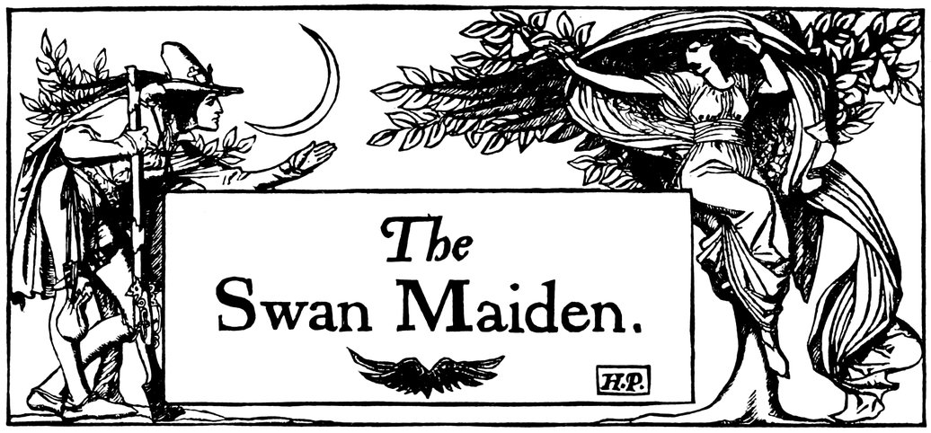 The Swan Maiden. H.P.