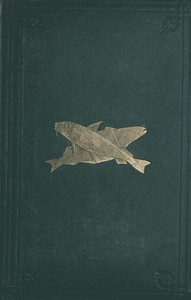 The Harvest of the Sea
A contribution to the natural and economic history of the British food fishes