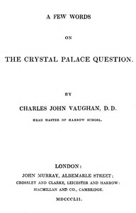 A Few Words on the Crystal Palace Question