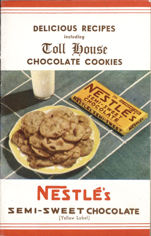 Delicious Recipes including Toll House Chocolate Cookies