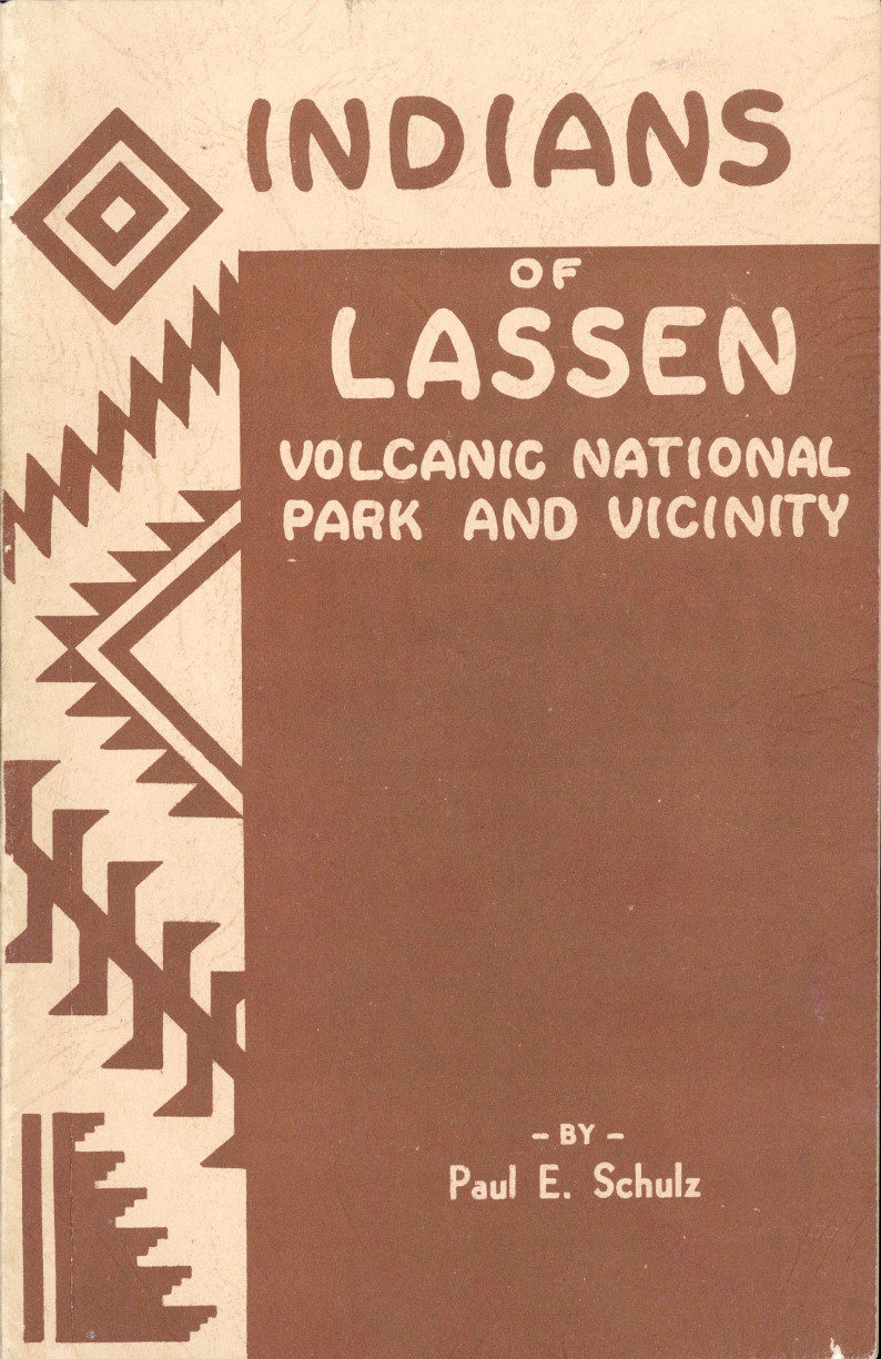Indians of Lassen Volcanic National Park and Vicinity