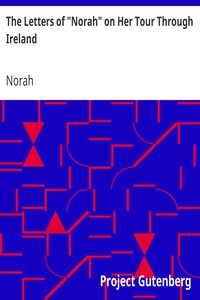 The Letters of "Norah" on Her Tour Through Ireland
