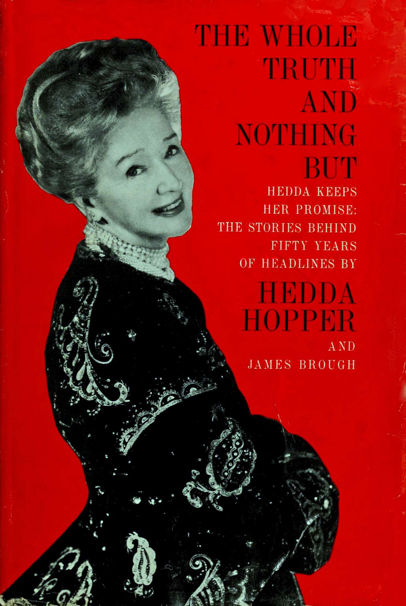 The Whole Truth And Nothing But, by Hedda Hopper and James Brough—A Project Gutenberg eBook image