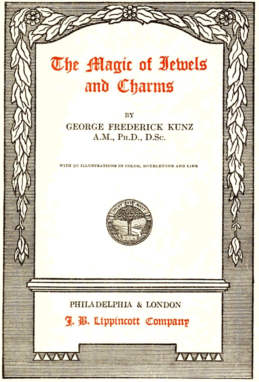 The Project Gutenberg eBook of The Magic of Jewels and Charms, by George  Frederick Kunz