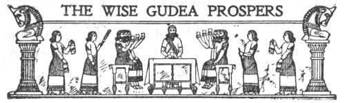 THE WISE GUDEA PROSPERS