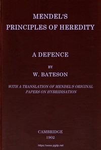 Mendel's principles of heredity: A defence图书封面