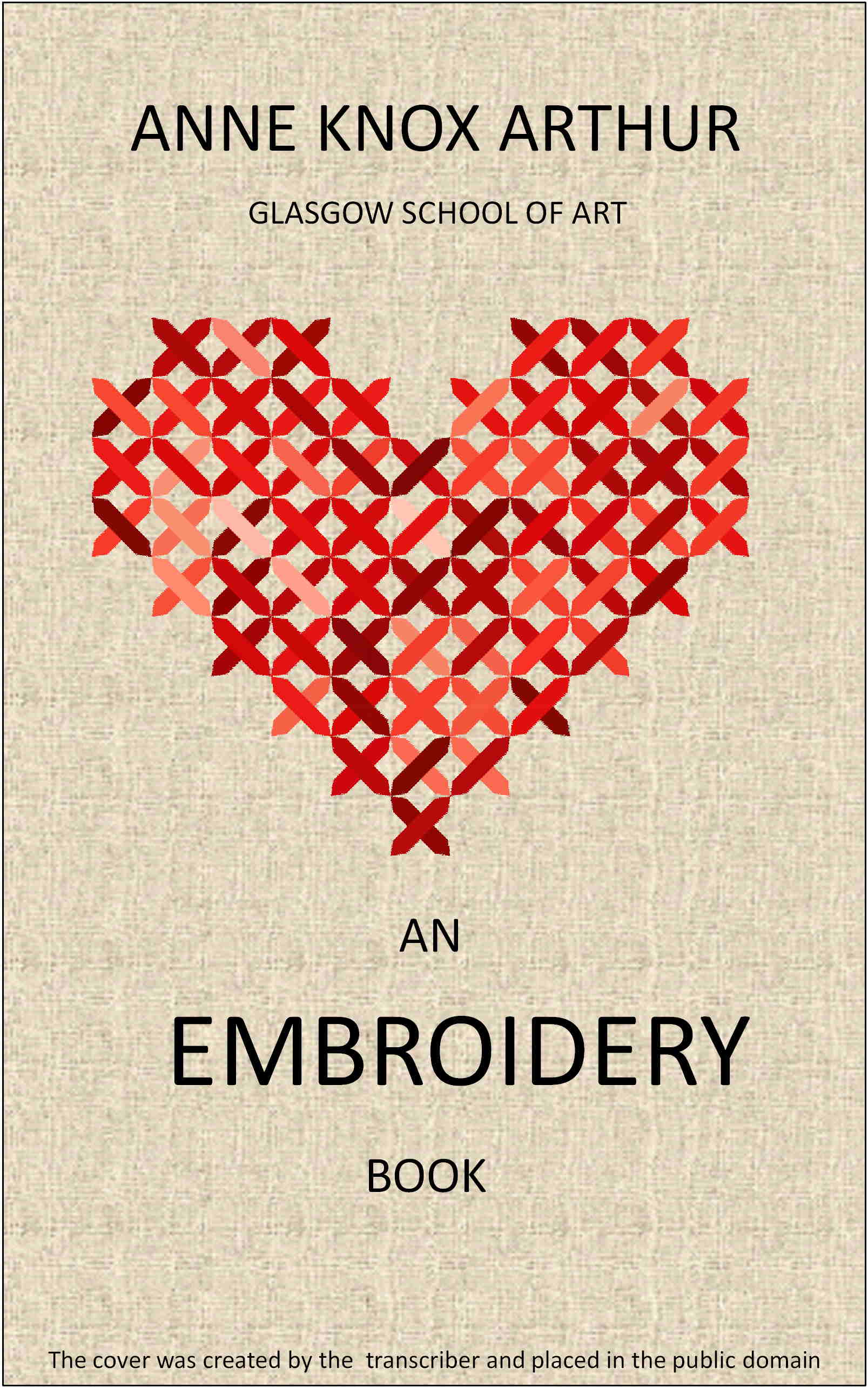 An Embroidery Book, by Anne Knox Arthur—A Project Gutenberg eBook