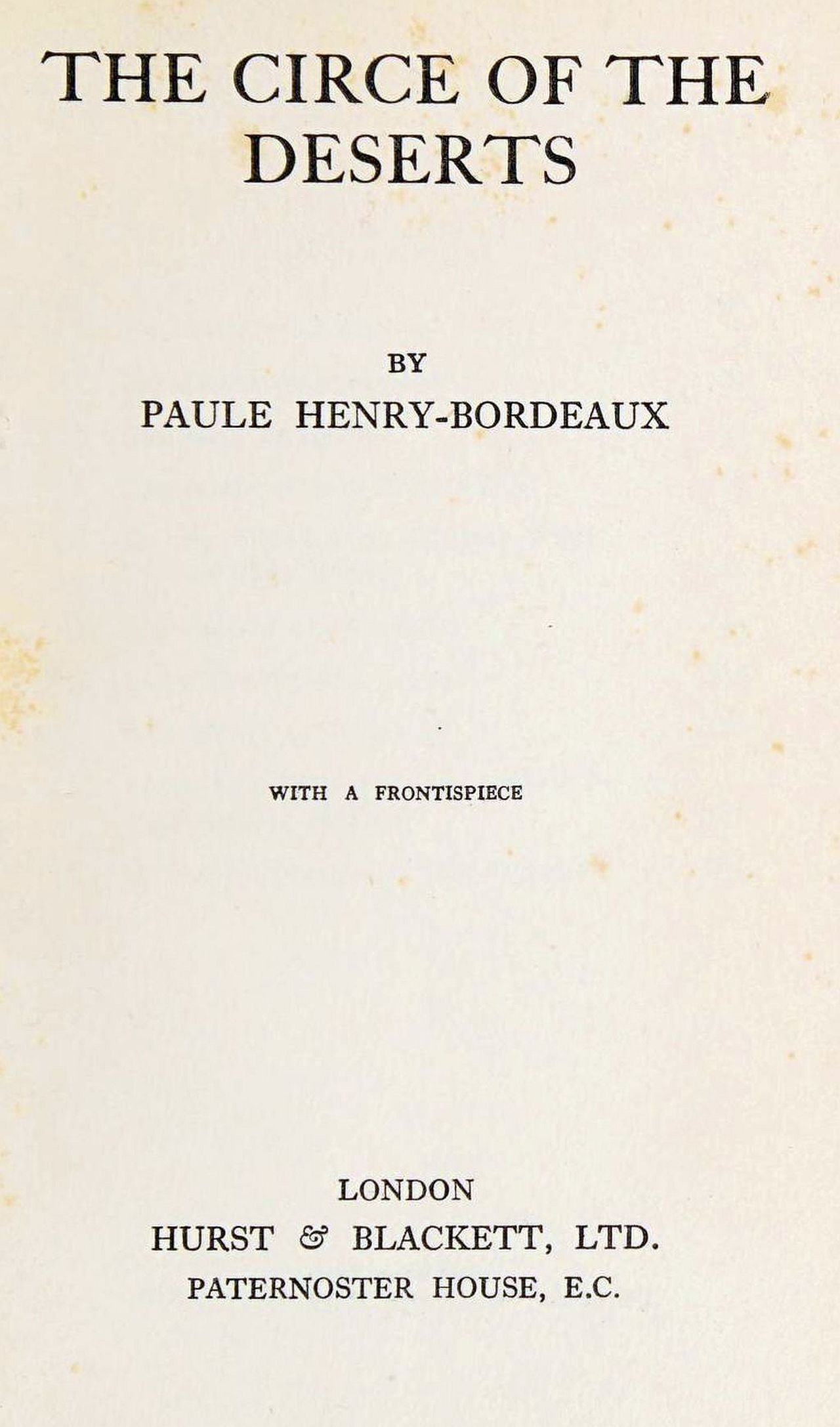 The Project Gutenberg eBook of The circe of the deserts, by Paule  Henry-Bordeaux.