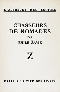 Chasseurs de nomades, Émile Zavie