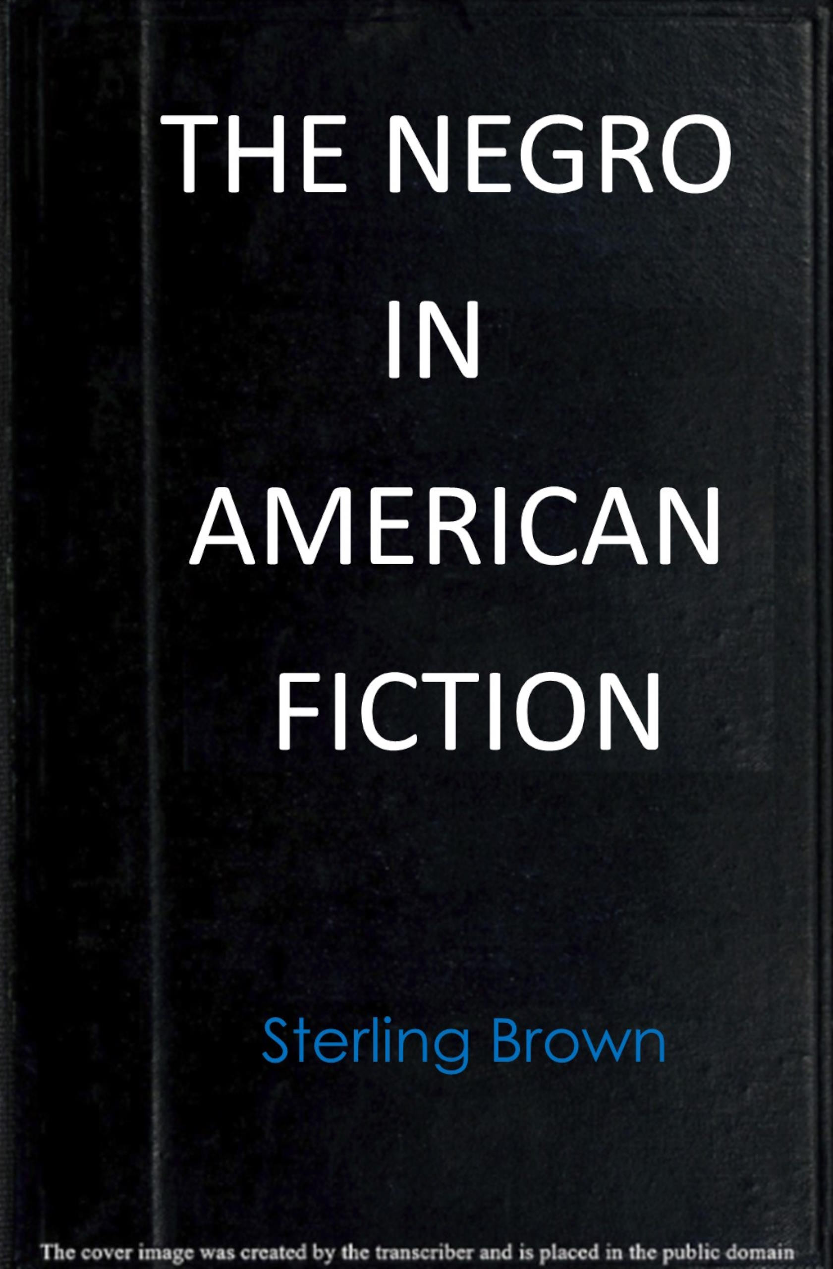 The Negro In American Fiction Project Gutenberg