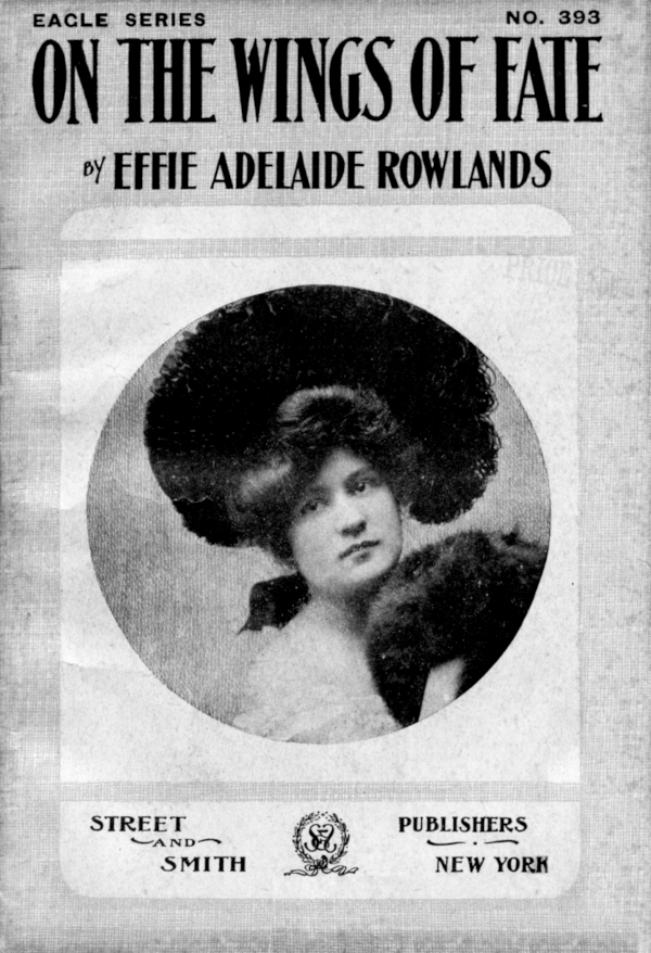 >On the Wings of Fate by Effie Adelaide Rowlands