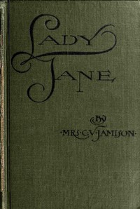 Lady Jane, Mrs. C. V. Jamison