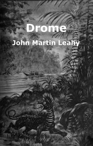 Drome, John Martin Leahy