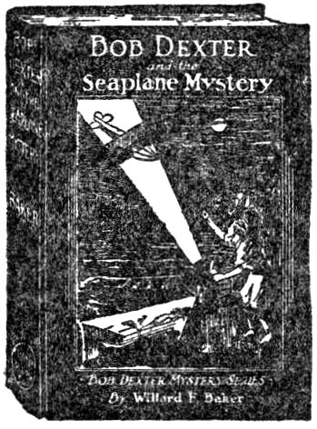 Bob Dexter and the seaplane mystery