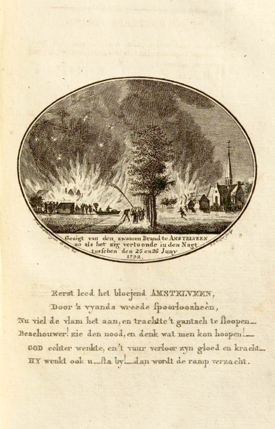 Gezigt van den zwaaren Brand te Amstelveen zo als het zig vertoonde in den Nagt tussen den 25 en 26 Jny 1792.