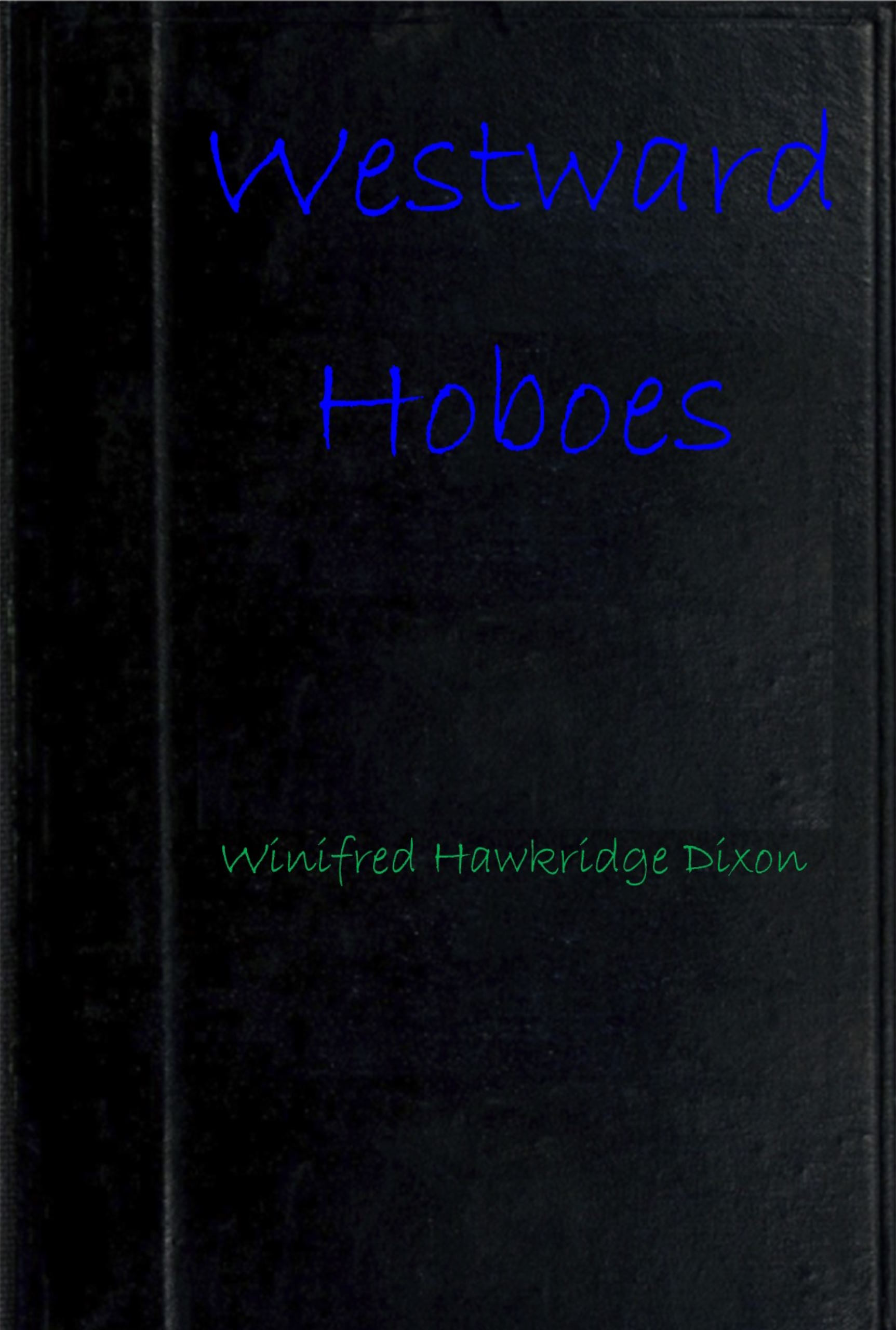 Westward Hoboes  Project Gutenberg