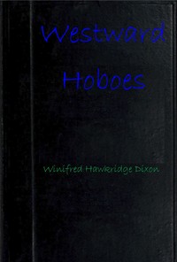 Westward hoboes, Winifred Hawkridge Dixon, Rollin Lester Dixon, Katherine Thaxter
