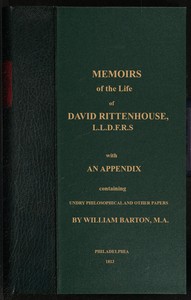 Memoirs of the Life of David Rittenhouse, LLD. F.R.S., William E. Barton