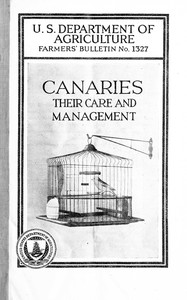 Canaries: their care and management, Alexander Wetmore
