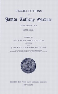 Recollections of James Anthony Gardner, James Anthony Gardner, Richard Vesey Hamilton, John Knox Laughton