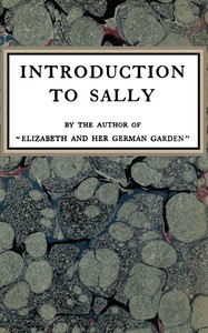 Introduction to Sally, Elizabeth Von Arnim