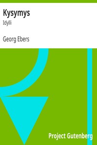 Kysymys, Georg Ebers, Liida J.