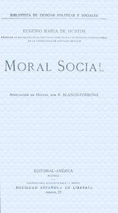 Moral social, Rufino Blanco-Fombona, Eugenio MarÃ­a de Hostos