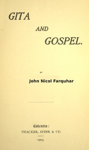 Gita and gospel, John Nicol Farquhar