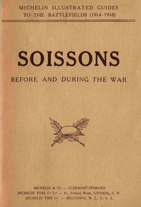 Soissons before and during the war, Pneu Michelin