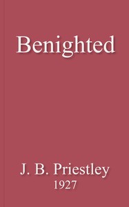 Benighted, J. B. Priestley