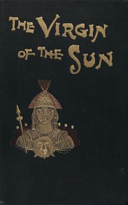 The virgin of the sun, George Chetwynd Griffith, Stanley L. Wood