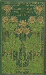 Laddie and Miss Toosey's mission, Evelyn Whitaker