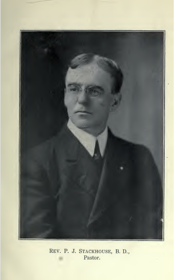 Reverend P. J. Stackhouse, B. D., Pastor.