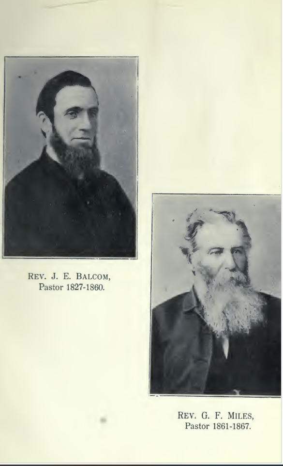 Reverend J. E. Balcom, Pastor 1827-1860, and Reverend G. F. Miles, Pastor 1861-1867.