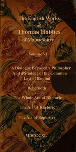 The English Works of Thomas Hobbes, Thomas Hobbes, Sir William Molesworth