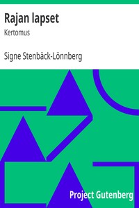 Rajan lapset, Signe Stenbäck-Lönnberg