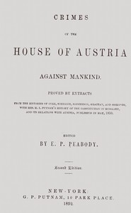 Crimes of the house of Austria against mankind, Elizabeth Palmer Peabody, Mary Lowell Putnam