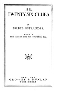 The twenty-six clues, Isabel Ostrander