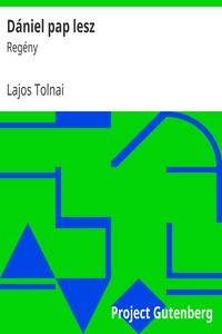 Dániel pap lesz, Lajos Tolnai