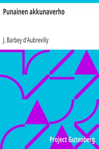 Punainen akkunaverho, J. Barbey d'Aurevilly