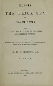 Russia on the Black Sea and Sea of Azof, Henry Seymour
